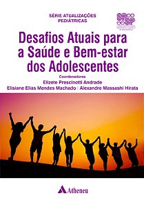 Livro Desafios atuais para a saúde e bem-estar dos adoles...