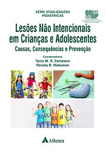 Livro Lesões não intencionais em crianças e adolescentes ...