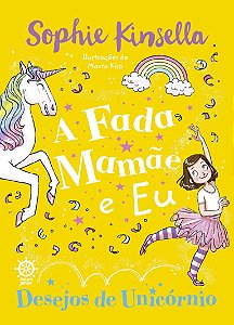 Livro A fada mamãe e eu: Desejos de unicórnio (Vol. 3) (V...
