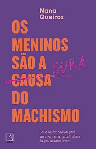 Livro Os meninos são a cura do machismo