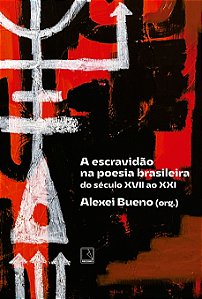 Livro A escravidão na poesia brasileira: Do século XVII a...