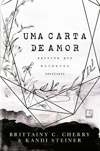 Livro Uma carta de amor escrita por mulheres sensíveis