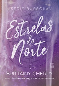 Livro Estrelas do Norte (Vol. 4 Série Bússola) (Volume 4)
