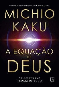Livro A equação de Deus: A busca por uma Teoria de Tudo