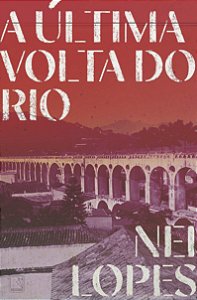Livro A última volta do Rio