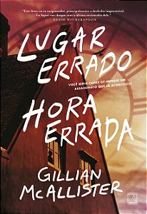Livro Lugar Errado, Hora Errada