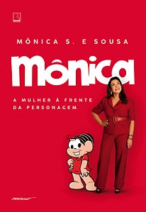 Livro Mônica - A Mulher À Frente Da Personagem