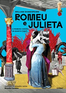 Livro Romeu E Julieta - A Primeira Versão In-Quarto (1597)