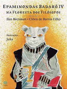 Livro Epaminondas Badaró IV na floresta dos filósofos