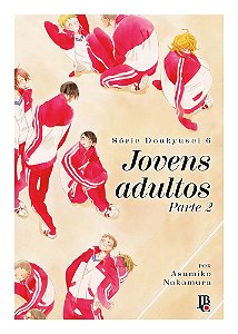 Livro Série Doukyusei - Vol. 06 - Jovens Adultos - Parte ...