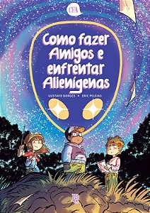 Livro Como Fazer Amigos E Enfrentar Alienígenas