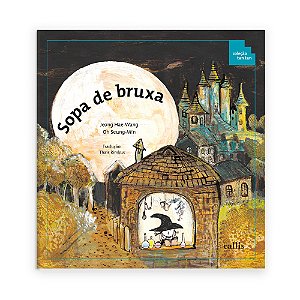 Livro Sopa De Bruxa - Partes Do Corpo Como Instrumentos De Medi...