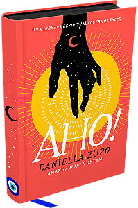 Livro Aho! Amanhã hoje é ontem