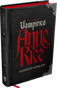 Livro Anne Rice: Biografia vampírica