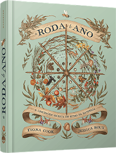 Livro A Roda do Ano: A Linguagem Secreta do Ritmo da Natureza