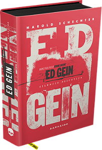 Livro Ed Gein: Silêncio Psicótico
