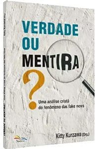 Livro Verdade Ou Mentira?  Uma Análise Cristã Do Fenômeno...