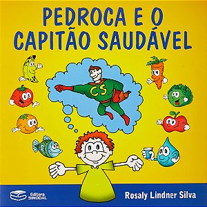 Livro Pedroca E O Capitão Saudável