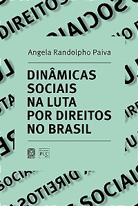 Livro Dinâmicas sociais nas lutas por direitos no Brasil