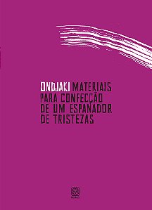 Livro Materiais para confecção de um espanador de tristez...