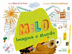 Livro Milo Imagina O Mundo