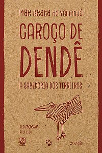 Livro Caroço De Dende - A Sabedoria Dos Terreiros