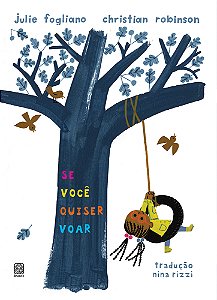Livro Se Você Quiser Voar