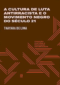 Livro A Cultura De Luta Antirracista E O Movimento Negro ...