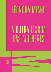 Livro A Outra Língua Das Mulheres