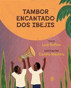 Livro Tambor Encantado Dos Ibejis