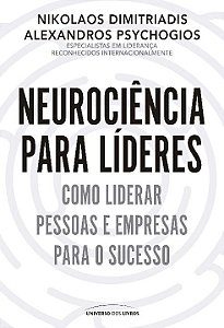 Livro Neurociência para líderes: Como liderar pessoas e e...
