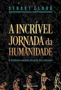 Livro A incrível jornada da humanidade: A História contad...