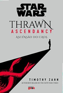 Livro Star wars: thrawn ascendancy – livro 1: ascensão do...