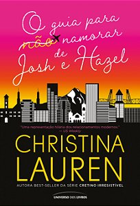 Livro O guia para (não) namorar de Josh e Hazel