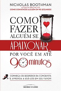 Livro Como fazer alguém se apaixonar por você em até 90 m...