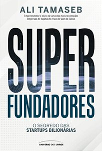 Livro Superfundadores: O segredo das startups bilionárias