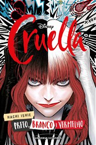 Livro Cruella: preto, branco, vermelho