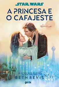 Livro Star wars: a princesa e o cafajeste