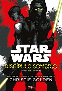 Livro Star Wars: Discípulo Sombrio