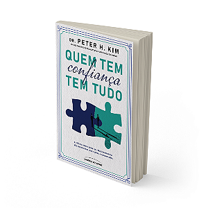 Livro Quem tem confiança tem tudo