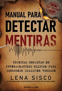 Livro Manual para detectar mentiras: técnicas secretas de inter...