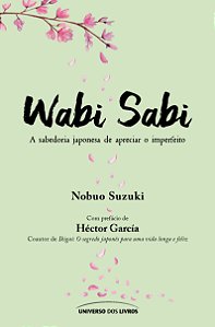 Livro Wabi sabi: a sabedoria japonesa de apreciar o imperfeito ...