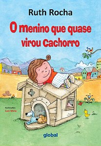Livro O menino que quase virou cachorro