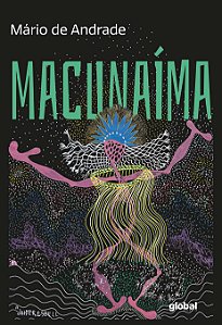 Livro Macunaíma, o herói sem nenhum caráter