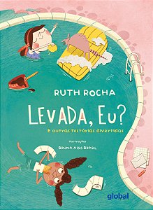 Livro Levada, Eu? - E Outras Histórias Divertidas