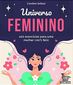 Livro Universo feminino: 100 exercícios para uma mulher 1...