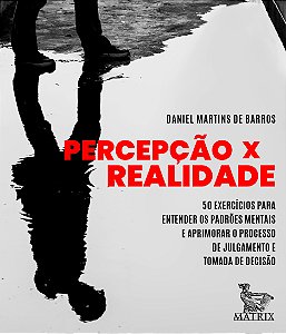 Livro Percepção x Realidade: 50 exercícios para entender ...