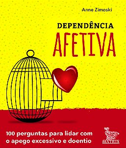 Livro Dependência afetiva: 100 perguntas para lidar com o...