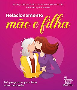 Livro Relacionamento mãe e filha: 100 perguntas para fala...