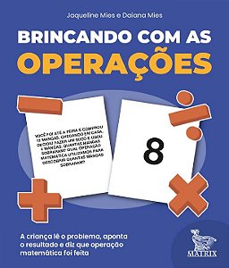 Livro Brincando com as operações: A criança lê o problema...